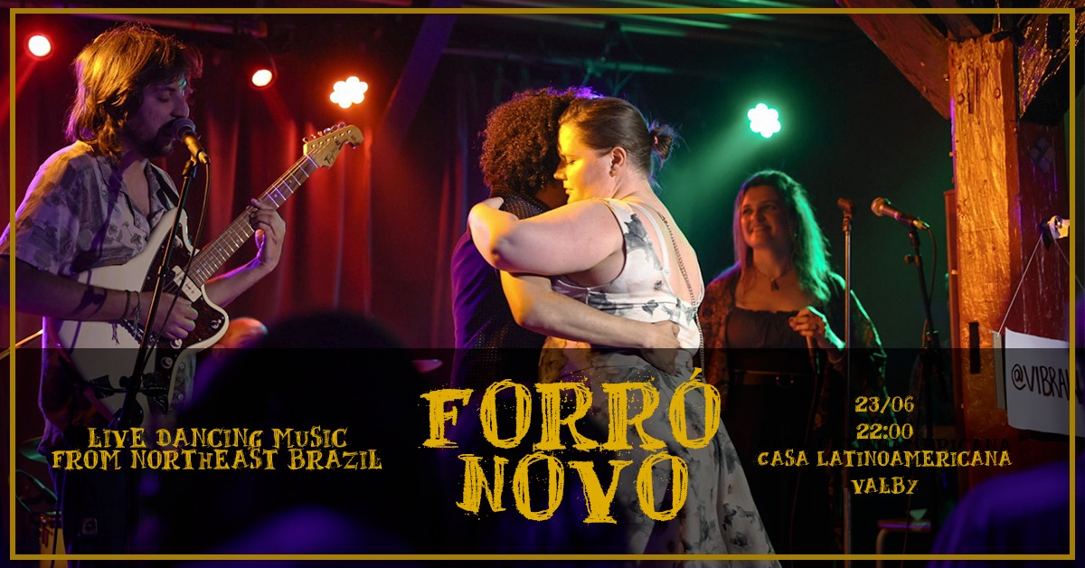 FORRÓ NOVO - Casa Latinoamericana