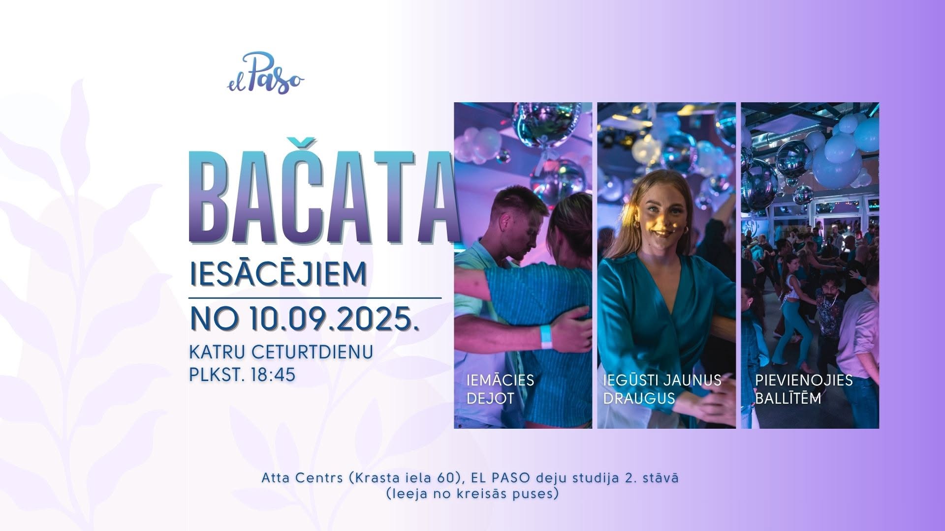 BAČATA iesācējiem NO 10.09.2026.