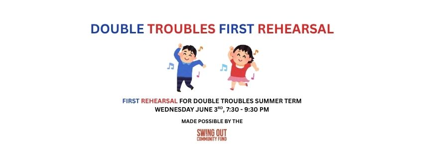 Double Troubles First Rehearsal