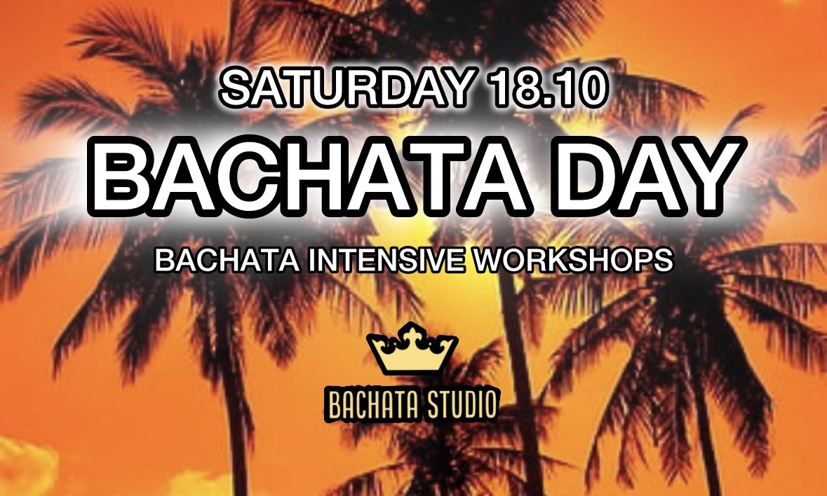 BACHATA WORKSHOPS! (18.10.2025)