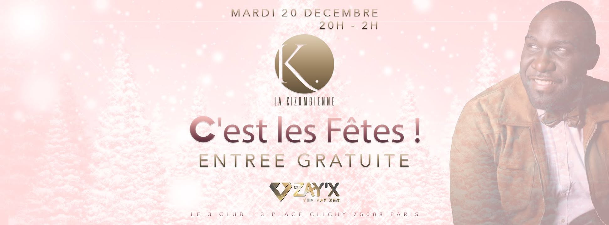La Kizombienne : Gratuit POUR TOUS DJ Zay'x 20 Décembre