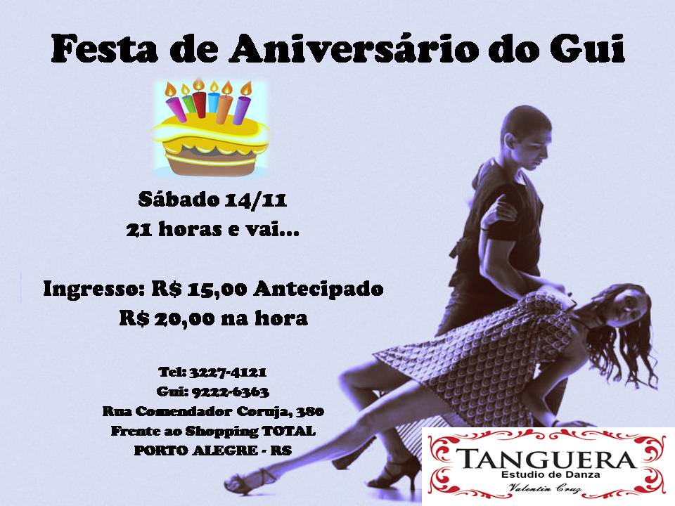 Aniversário do Gui na Tanguera