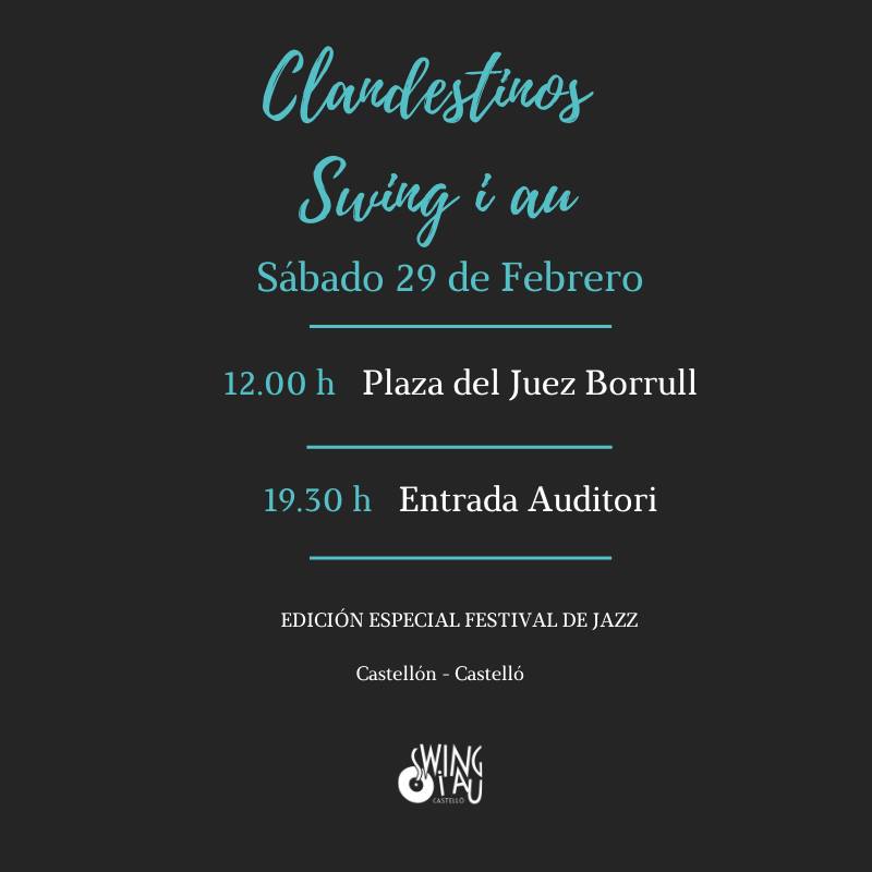 Clandestins Swing i au Edició Festival de Jazz