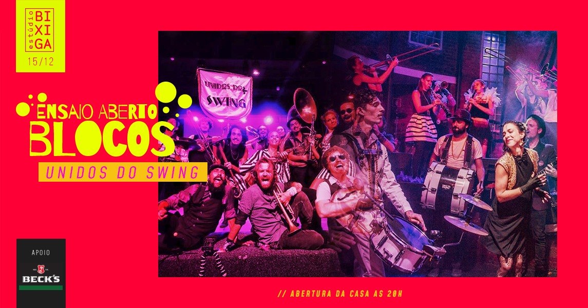 Ensaio Aberto Bloco Unidos do Swing no Estúdio Bixiga