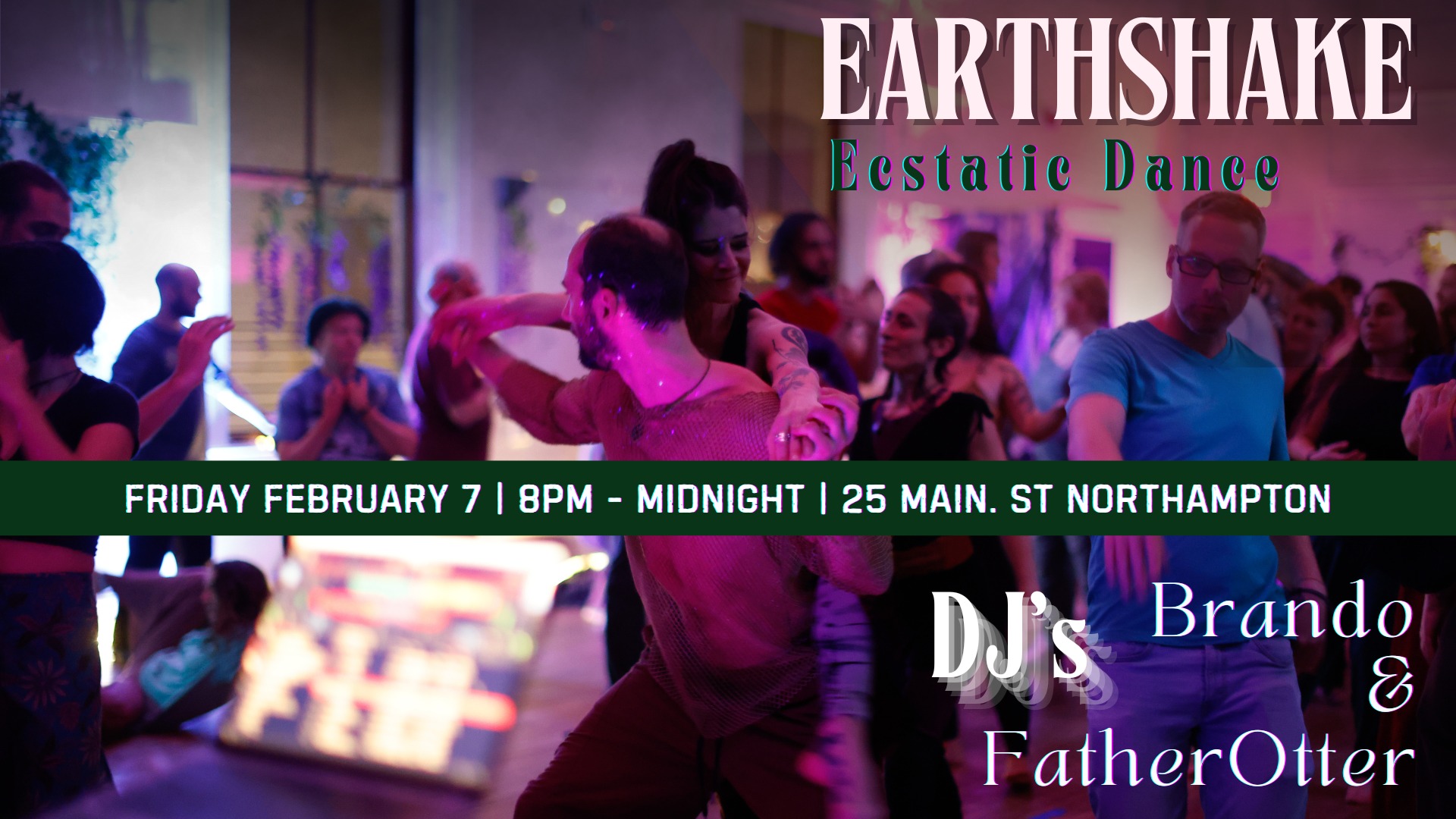 EARTHSHAKE February Brando + Father Otter