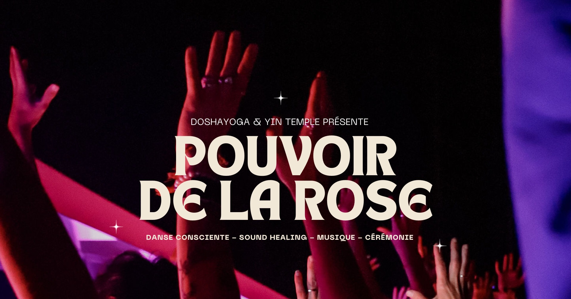 Danse consciente - Le Pouvoir de la Rose