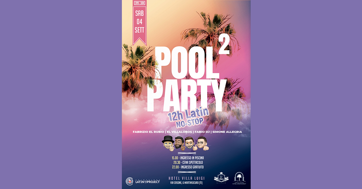 Pool Party 12 ore no-stop