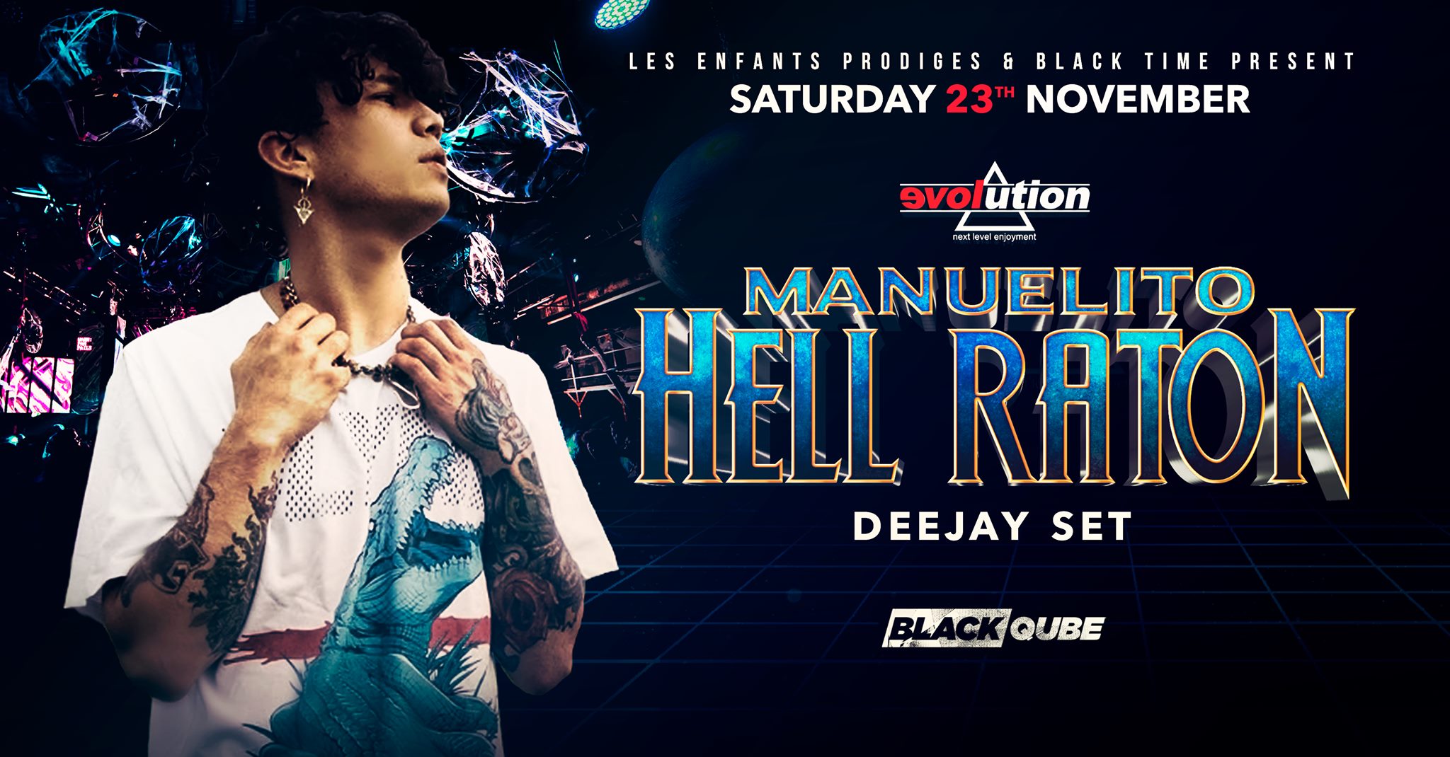 Black Qube ● Special guest Hell Raton ● Evolution