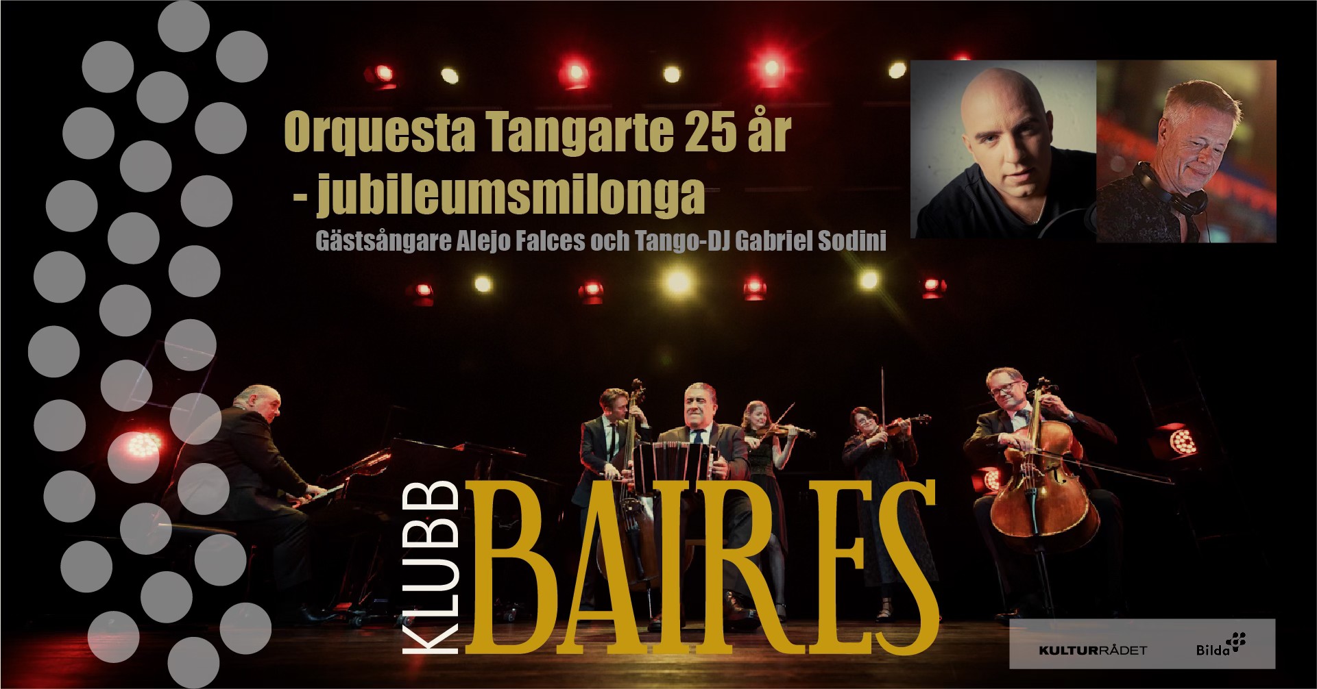 KLUBB BAIRES presenterar: Orquesta Tangarte 25-års Jubileumsmilonga!