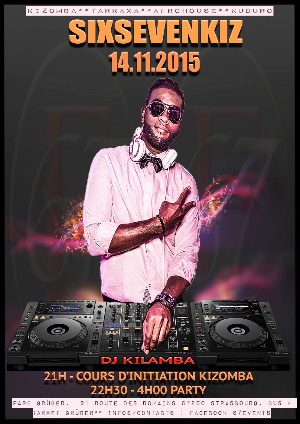 1ère Edition SIX-SEVENKIZ ∷KIZOMBA∷SEMBA∷TARAXXA∷AFRO HOUSE
