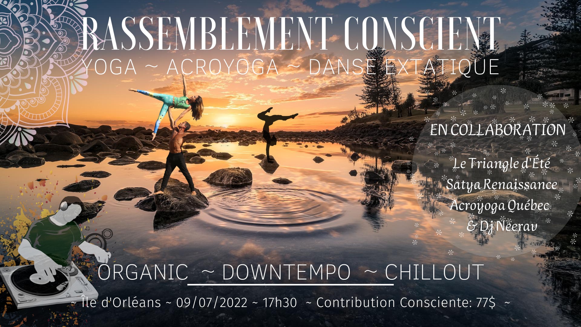Rassemblement Conscient ~ Yoga ~ Acroyoga ~ Danse Extatique