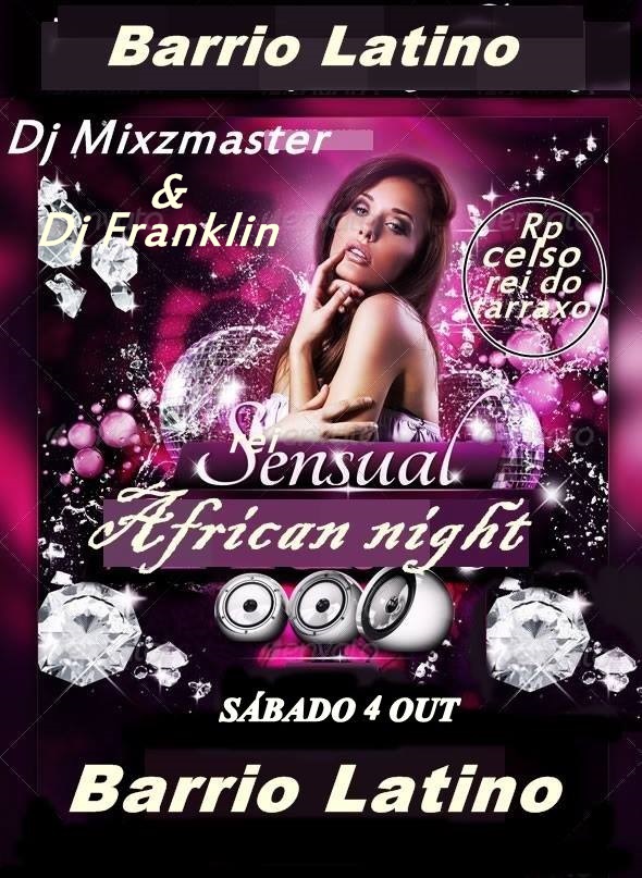 Sábado 4 Out # Sensual African Party