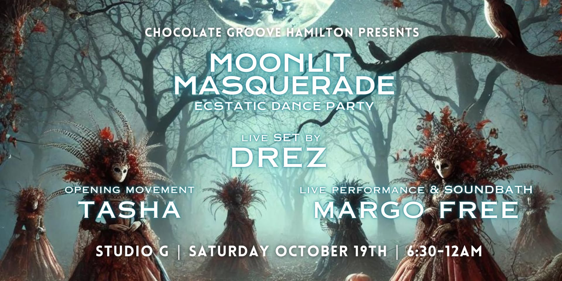 Chocolate Groove Hamilton - MOONLIT MASQUERADE - Ecstatic Dance Party!