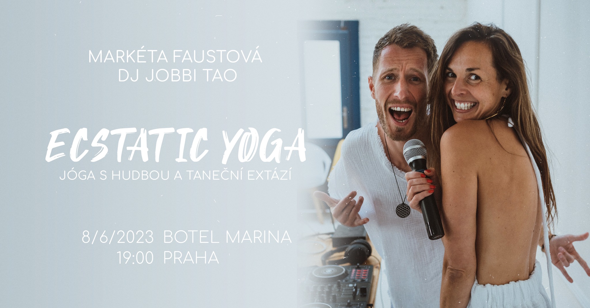 Ecstatic Yoga s Markétou Faustovou a DJ Jobbi Tao