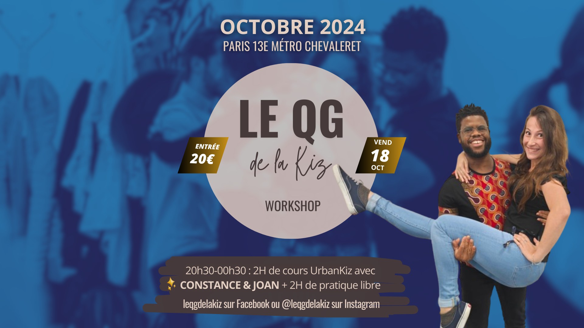 ✨Le QG de le Kiz✨ Vend. 18 Octobre Workshop UrbanKiz 20h30-00h30