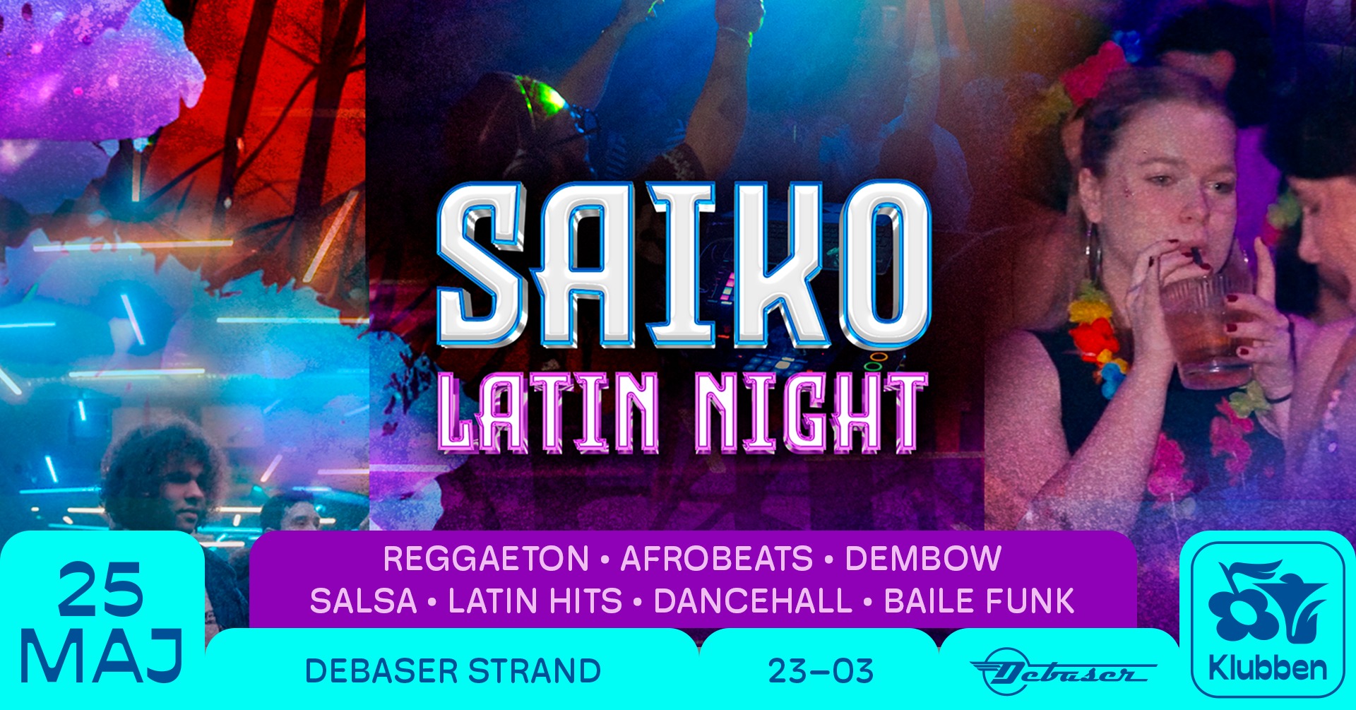 Saiko Latin Night Debaser Klubben