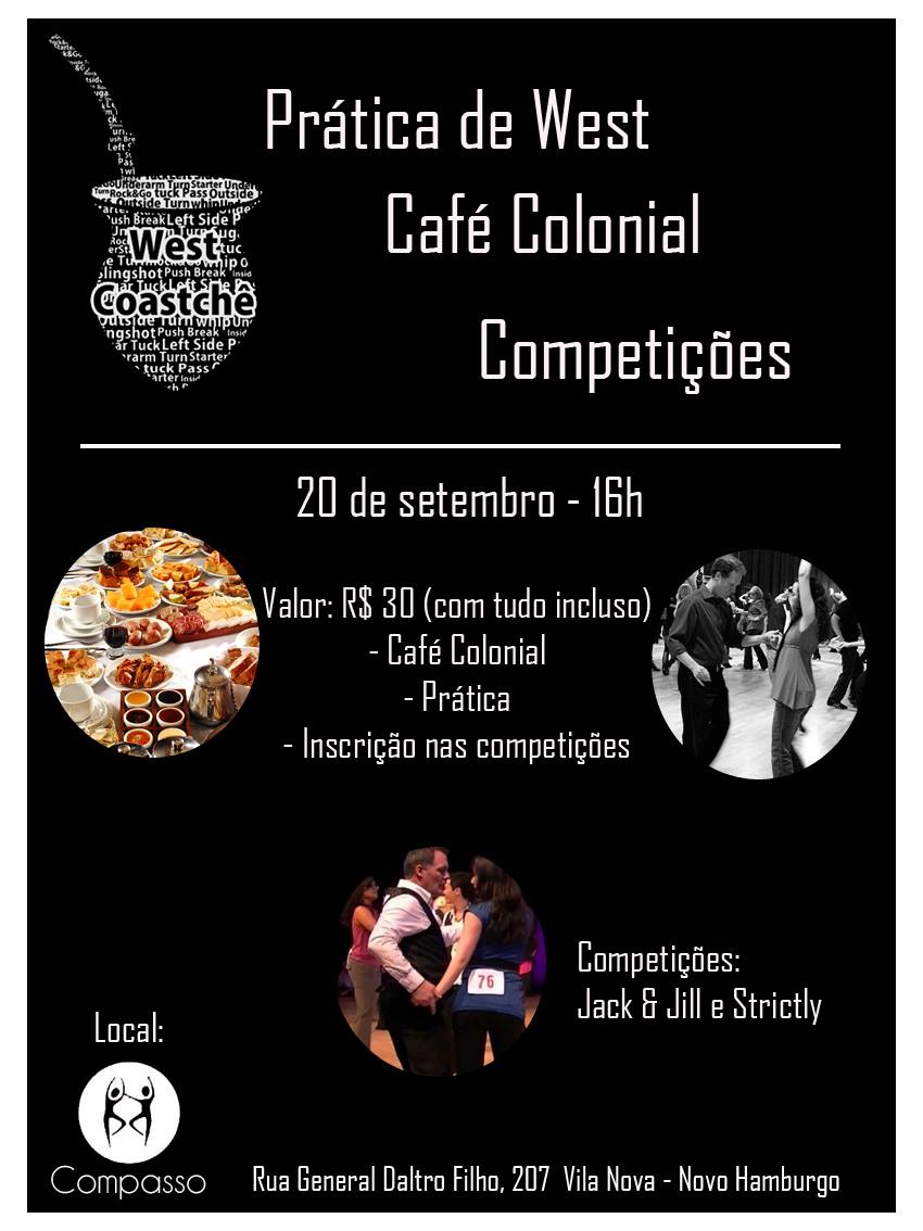 West Coastchê - Café Colonial com Competições e Prática de West