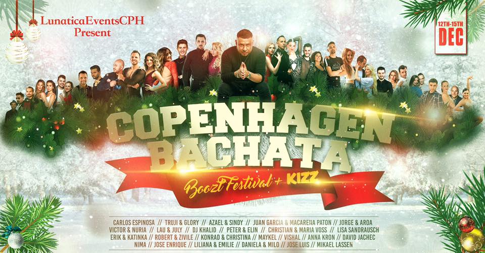COPENHAGEN BACHATA BOOZT FESTIVAL + KIZZ 2nd Christmas edition