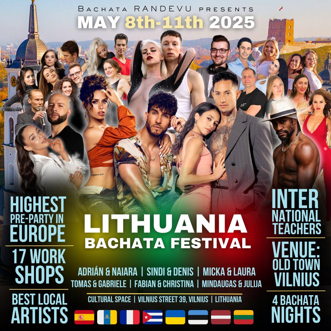 LITHUANIA Bachata Festival ๐ฑ๐น 2025 โ
8 9 10 11 May 2025 โ