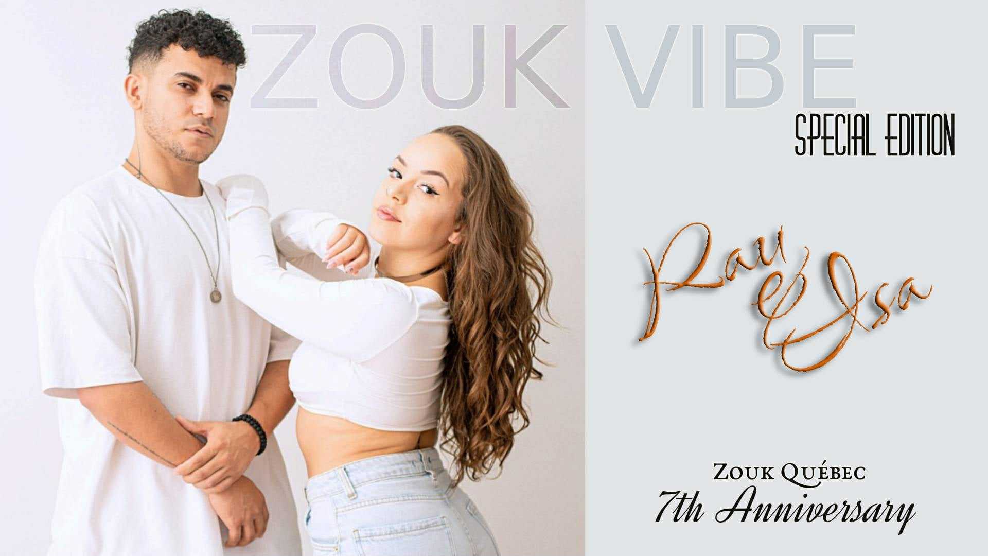 ZOUK VIBE RAU & ISA - Édition spéciale 7 ANS de Zouk Québec