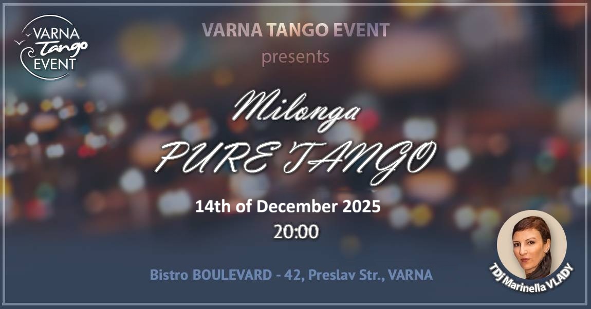 Milonga PURE TANGO & TDj Marinella Vlady