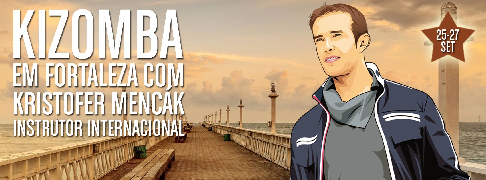 Kristofer Mencák - Pela Primeira vez em Fortaleza!!!
