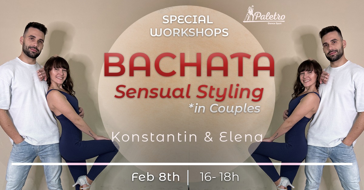 Bachata (Sensual Styling) Workshops Konstantin & Elena
