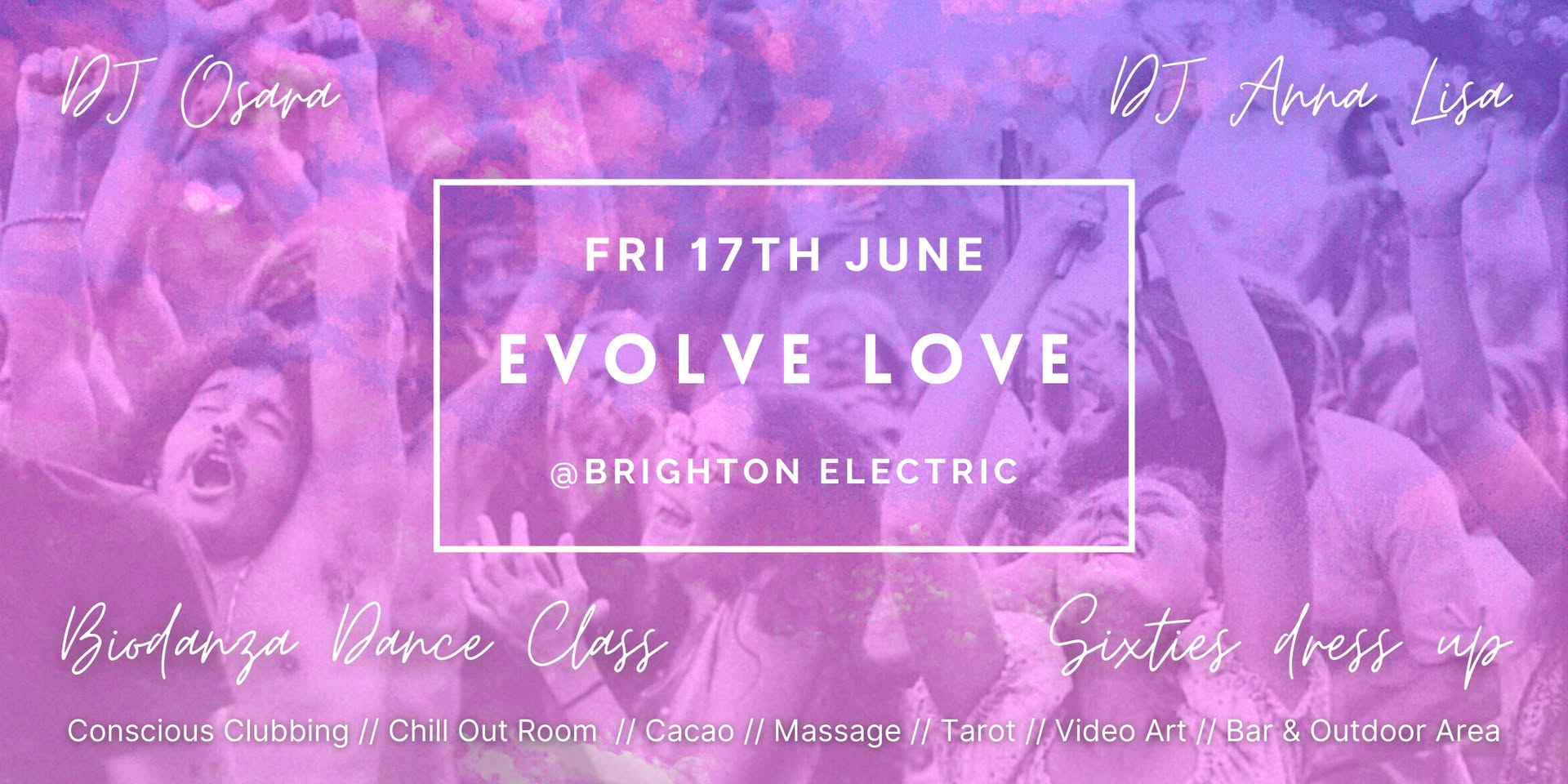 :: EVOLVE LOVE :: CONSCIOUS CLUBBING :: SUMMER OF LOVE! ::