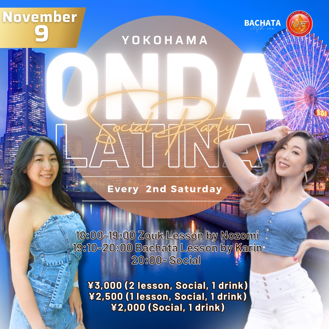 【横浜】Onda Latina!! Social Party✨Vol.7 ~Bachata & Zouk~