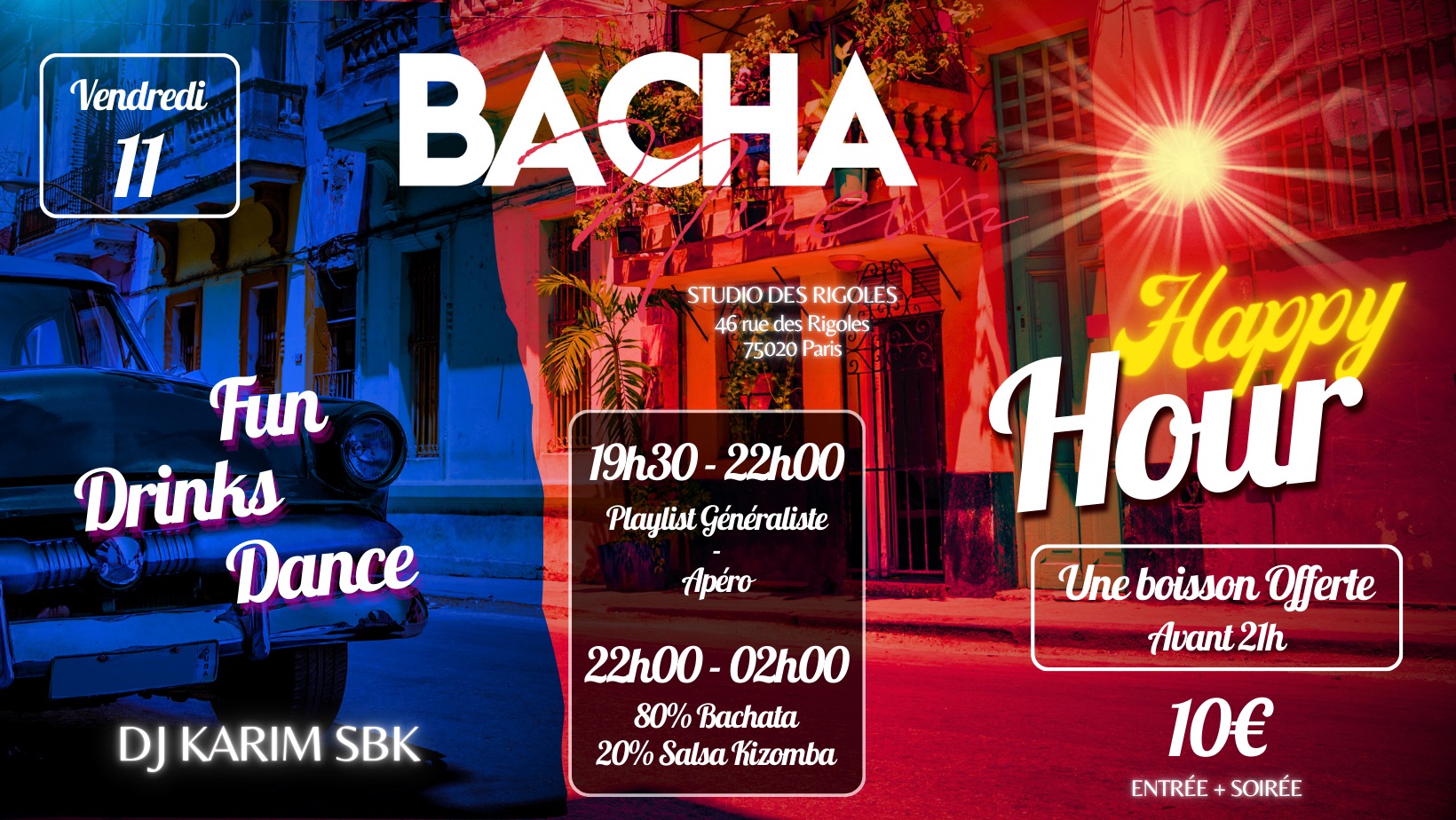 BachaNueva Édition Spéciale Happy Hour