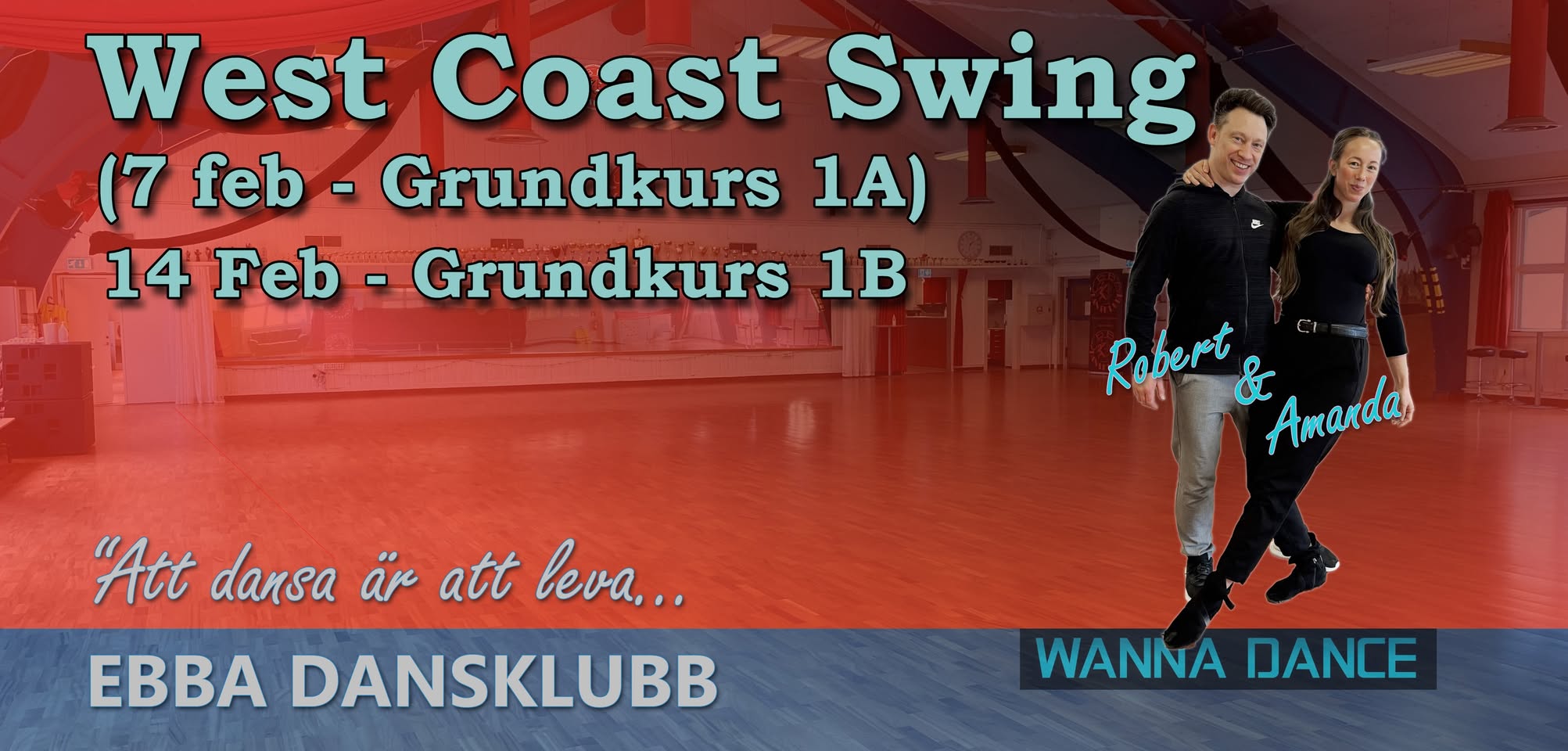 West Coast Swing med Robert och Amanda, 7 feb och 14 Feb