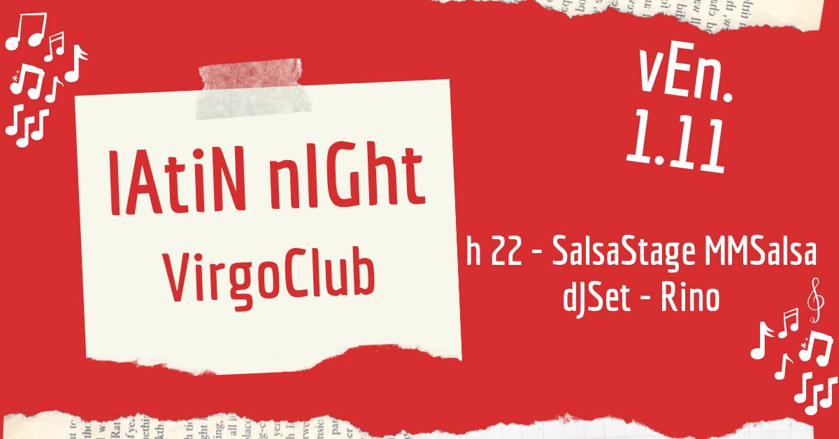 Latin Nigh :: VirgoCLub