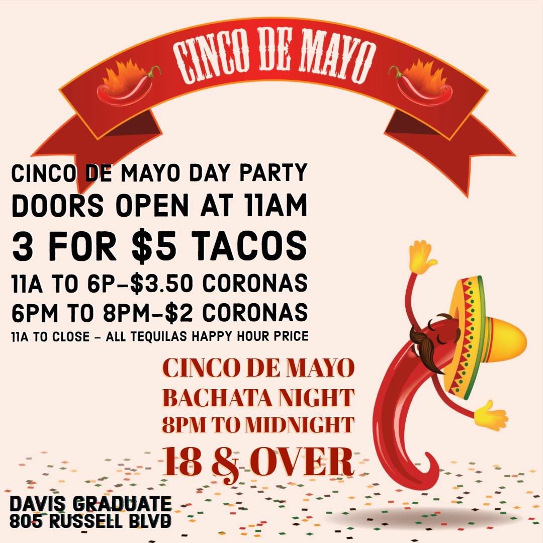 Cinco de Mayo at the Graduate