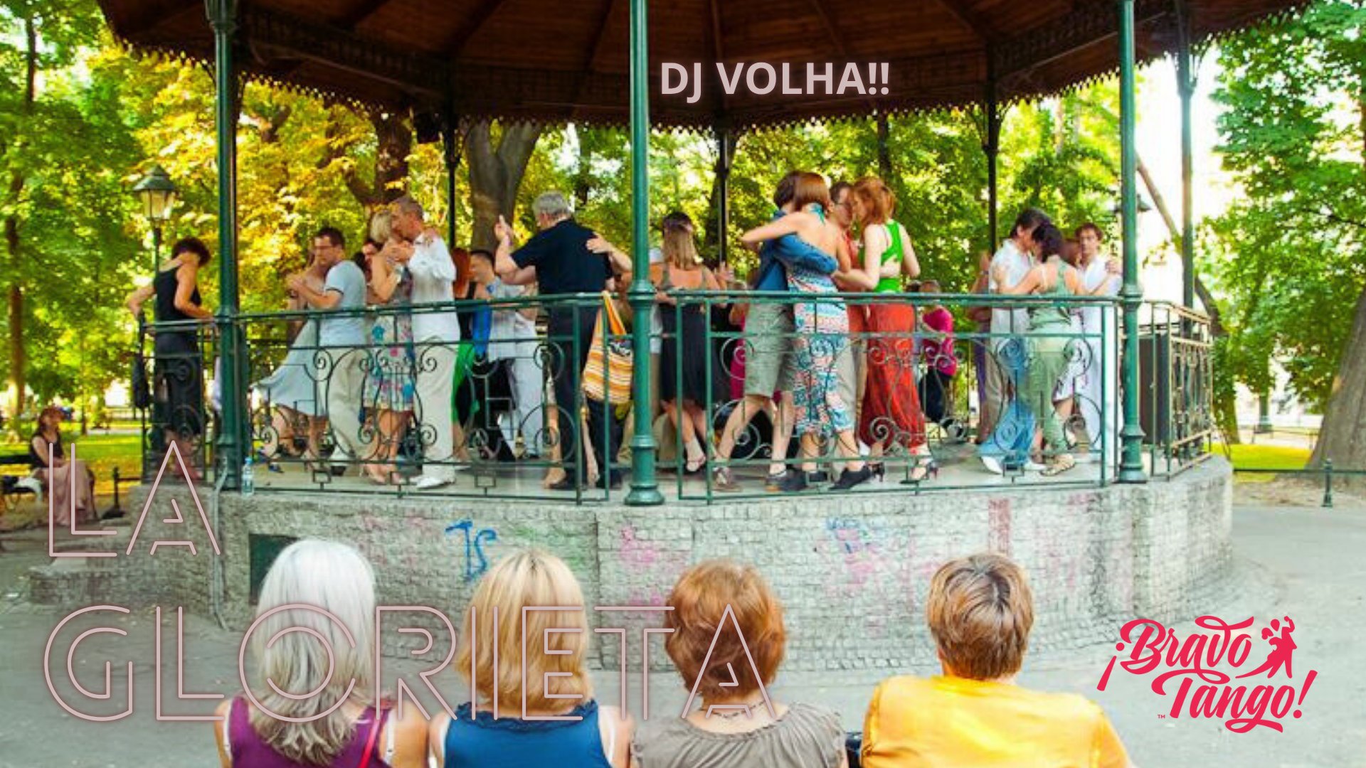 La Glorieta milonga na Plantach DJ Volha!