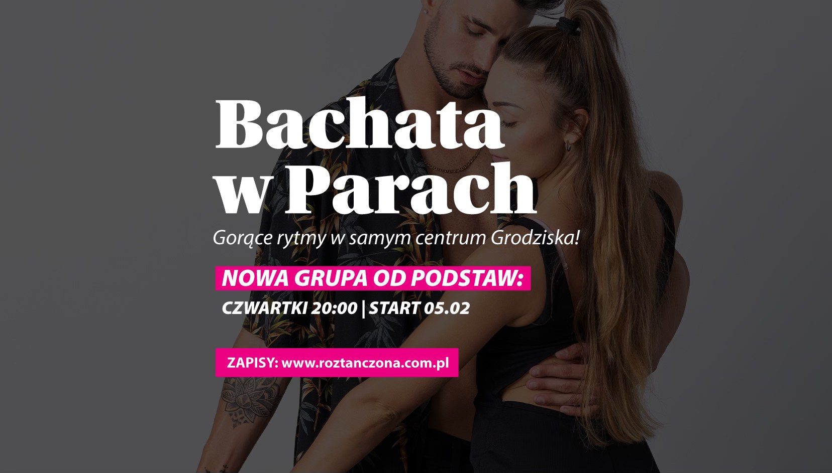 🆕 Bachata w Parach od podstaw - start: 05.02 Grodzisk Maz.