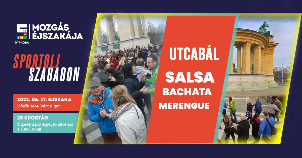 Salsa utcabál Mozgás Éjszakája, Hősök tere