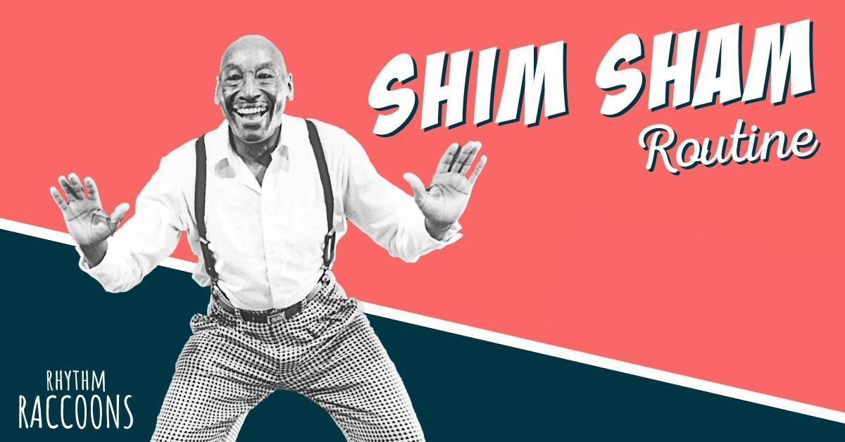 Shim Sham Routine Rhythm RACCOONS