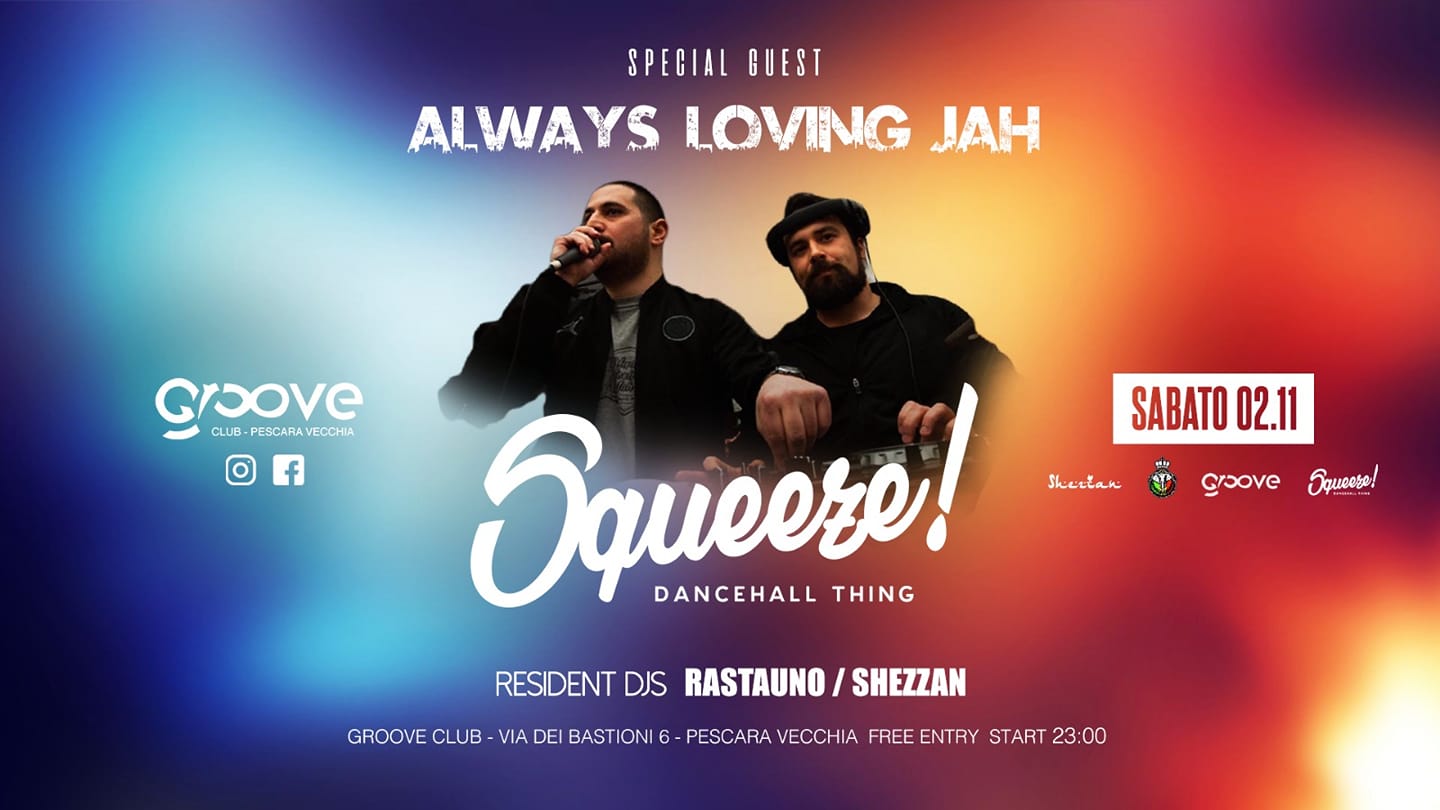 Sabato Squeeze! Dancehall Thing Groove Guest Always Loving Jah