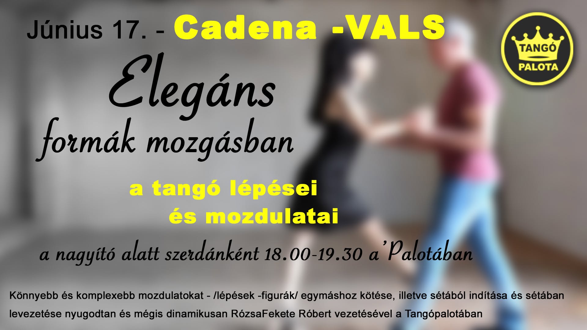 Elegáns formák mozgásban - a tangó lépései figurákra bontva