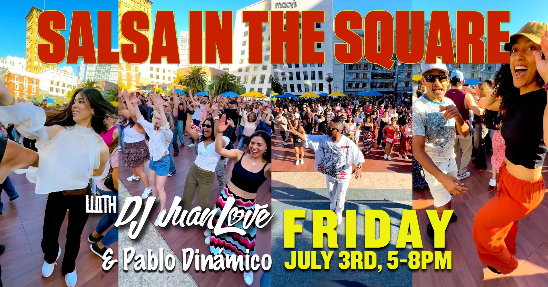 SALSA IN THE SQUARE with DJ JuanLove & Pablo Dinámico
