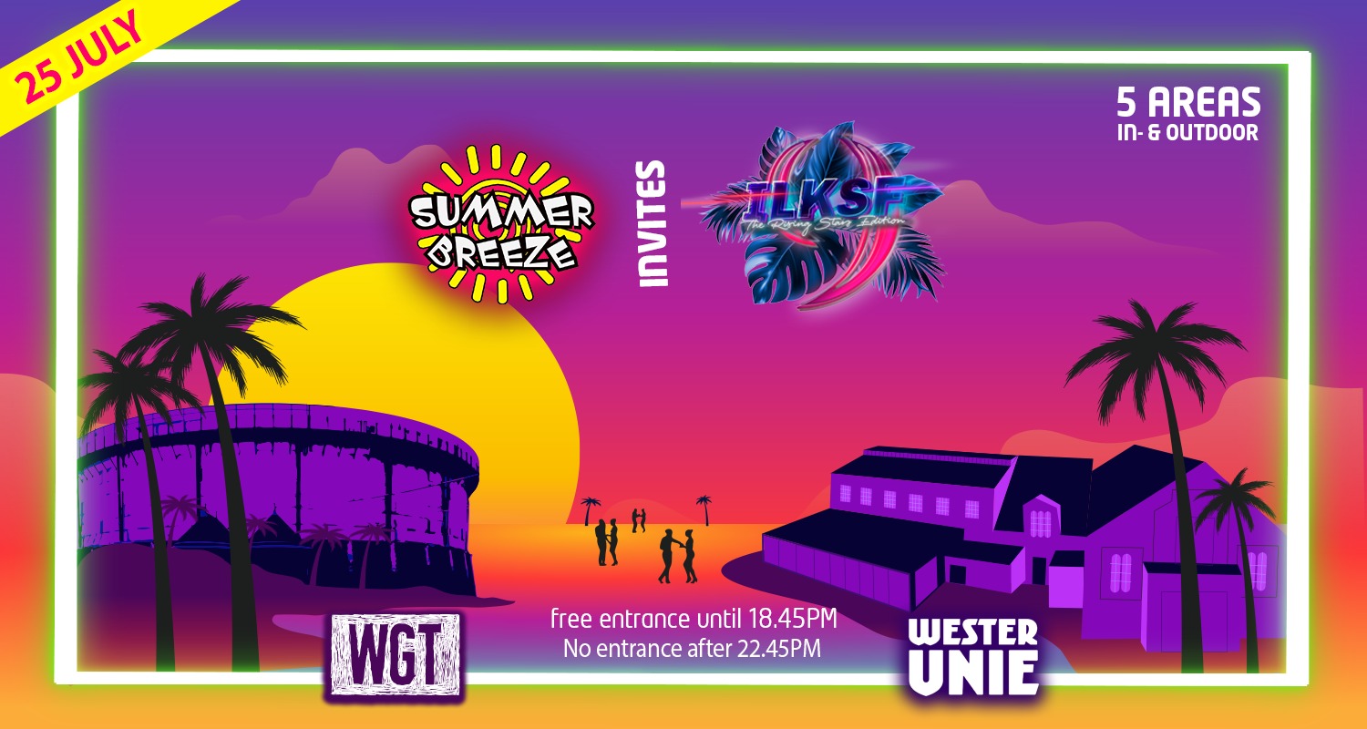 Summer Breeze invites ILKSF @ Westergasterras - #8 - 25 juli