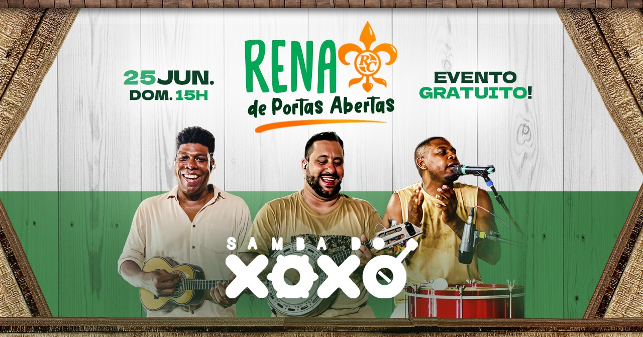 RENA DE PORTAS ABERTAS - SAMBA DO XOXÓ E CONVIDADOS - DOM 25 06 15 H - GRATUITO