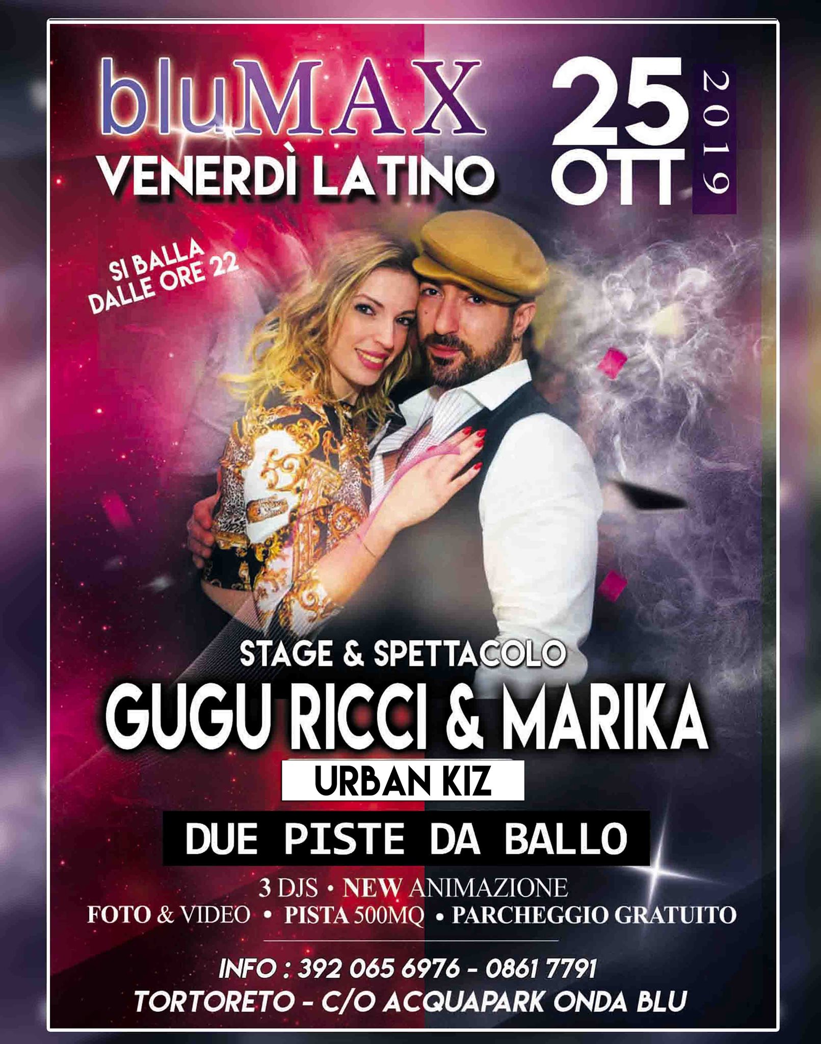 BluMAX Venerdรฌ 25 Ottobre Latino su 2 piste