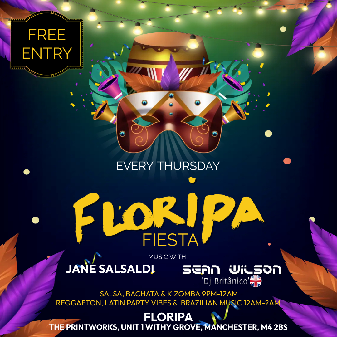Floripa Fiesta with Jane Salsaldi & Sean Wilson Free Entry Weekly SBK & Latin Party Night