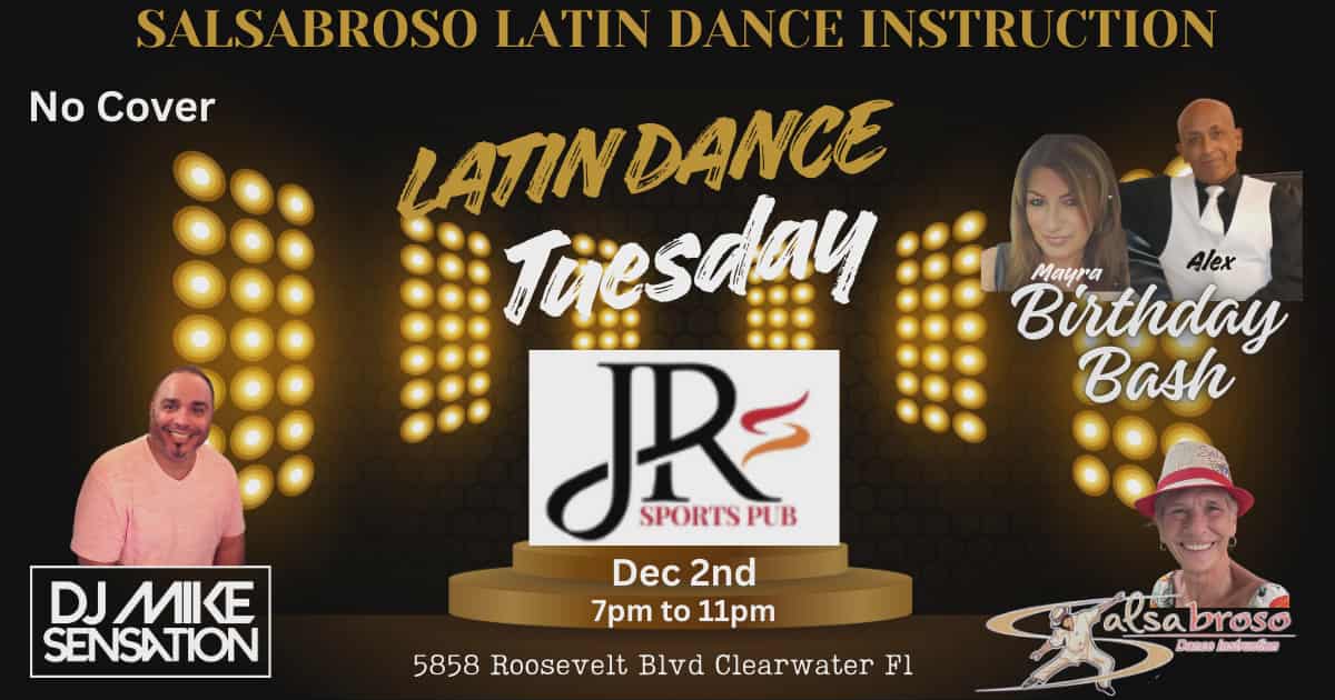 LATIN DANCE TUESDAYS @ JR's SPORTS PUB BIRTHDAY BASH Everyone invited!