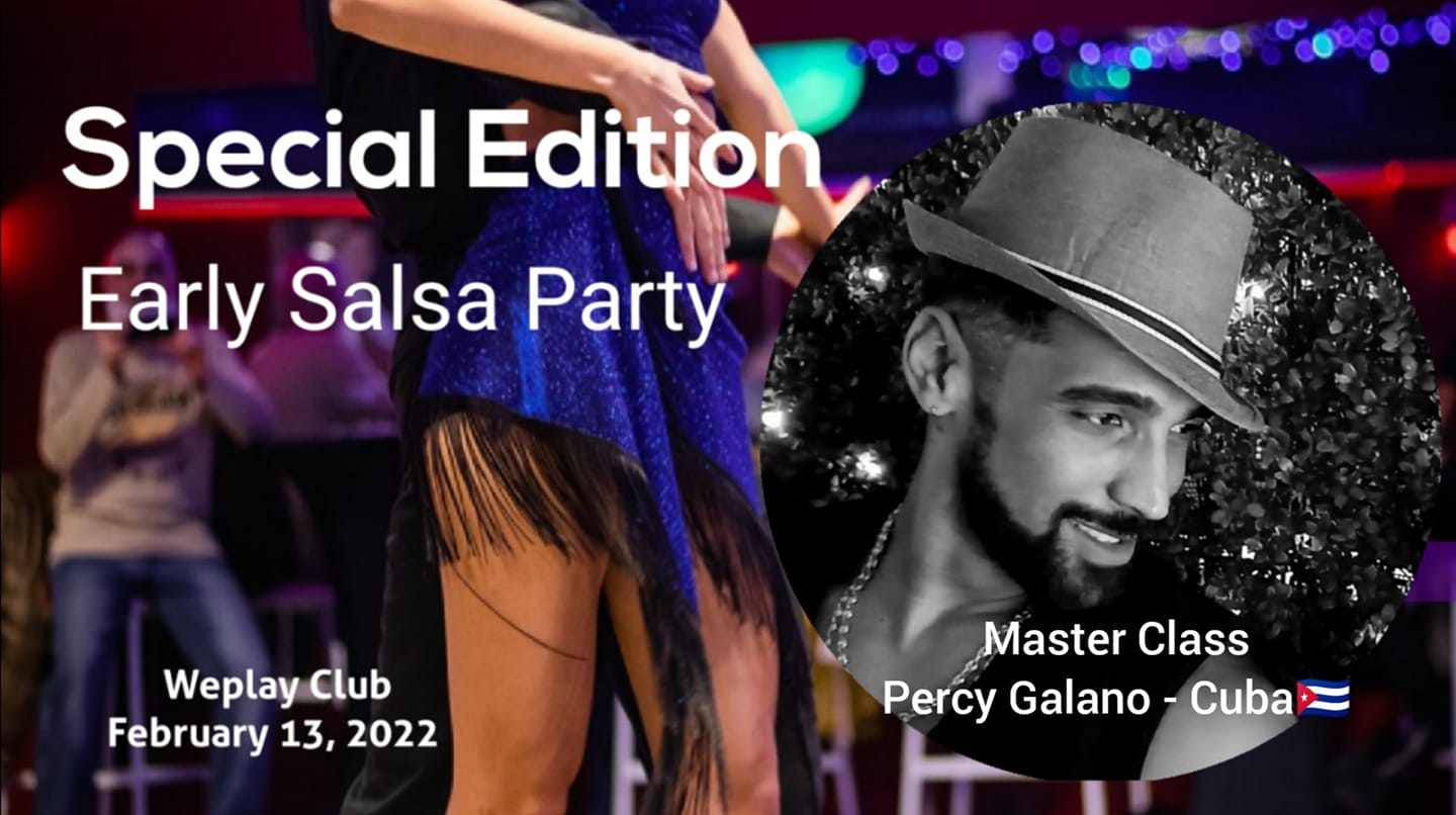 Special Edition Master Class - Percy Galano Early Salsa Party on Sunday Weplay Dance Club