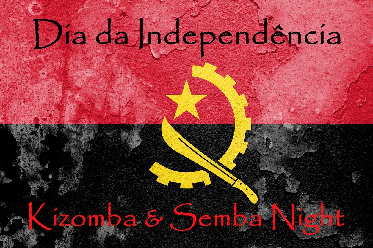 Kizomba & Semba Night - Independência de Angola