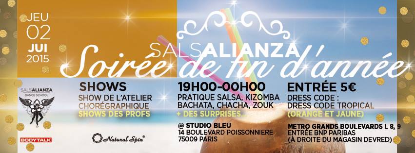 SOIRÉE DE FIN D'ANNÉE SALSALIANZA **** JEUDI 2 JUILLET 2015
