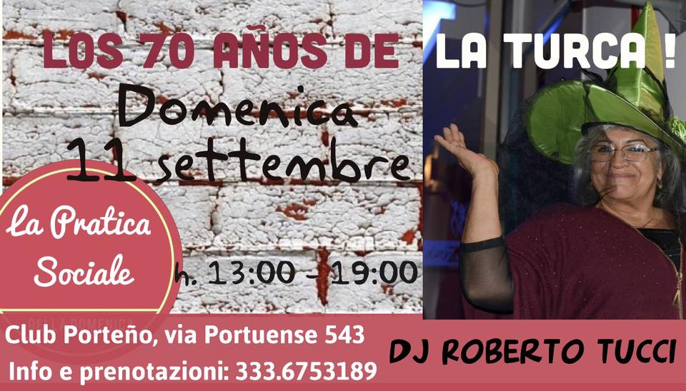 Cumple della Turca a La Pratica Sociale di Domenica 11 settembre