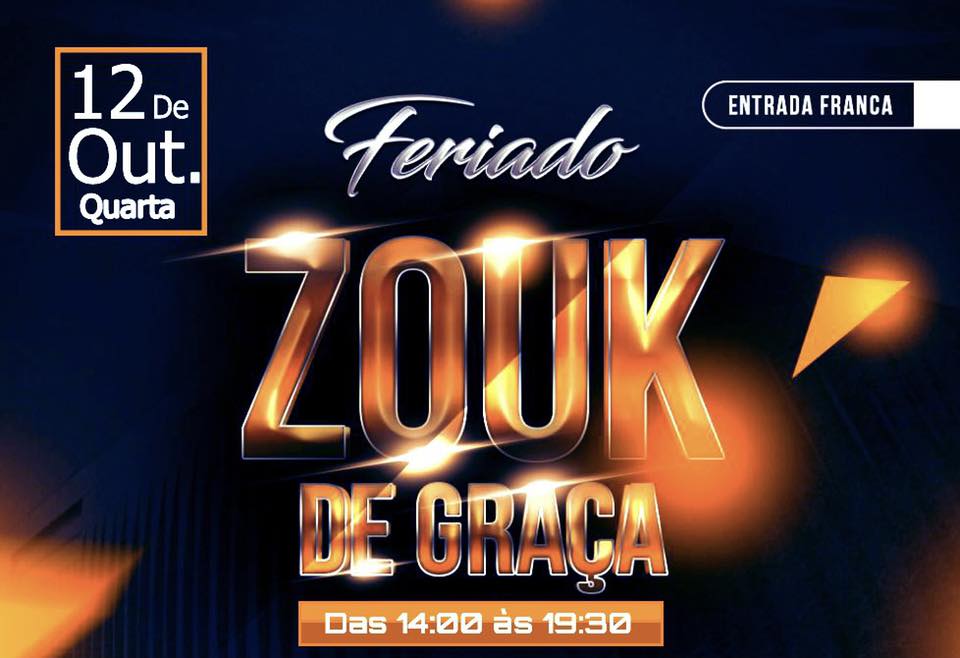 Zouk de Graça feriado 12 de outubro